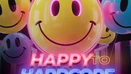 Happy To Hardcore